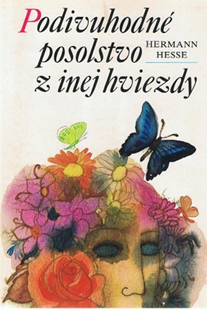 Herman Hesse: Podivuhodné posolstvo z inej hviezdy, preložila Hana Ferková